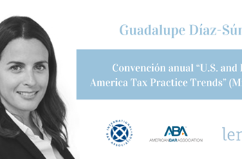 Lener’s involvement in “U.S. and Latin America Tax Practice Trends”. Miami.