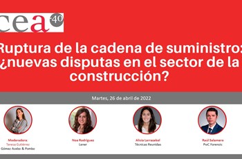 Evento - Ruptura de la cadena de suministro: ¿nuevas disputas en el sector de la construcción?