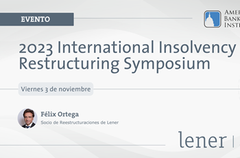 Lener en el International Insolvency & Restructuring Symposium 2023
